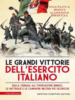 cover image of Le grandi vittorie dell'esercito italiano